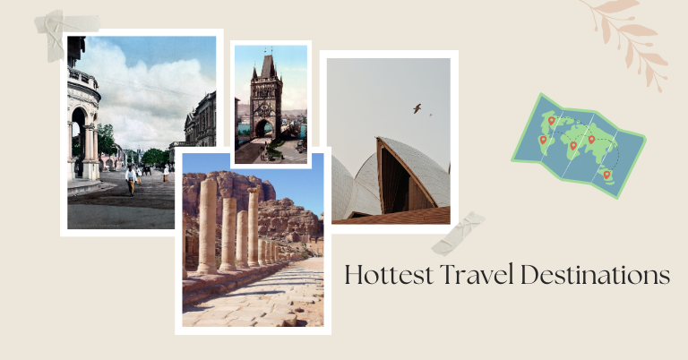 Hottest Travel Destinations