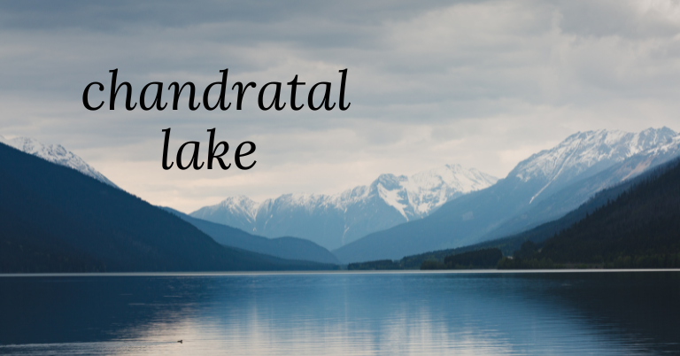 Reach Chandratal Lake from Delhi