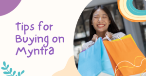 Tips for Buying on Myntra