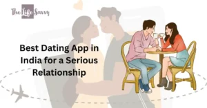 best dating app in india for serious relationship