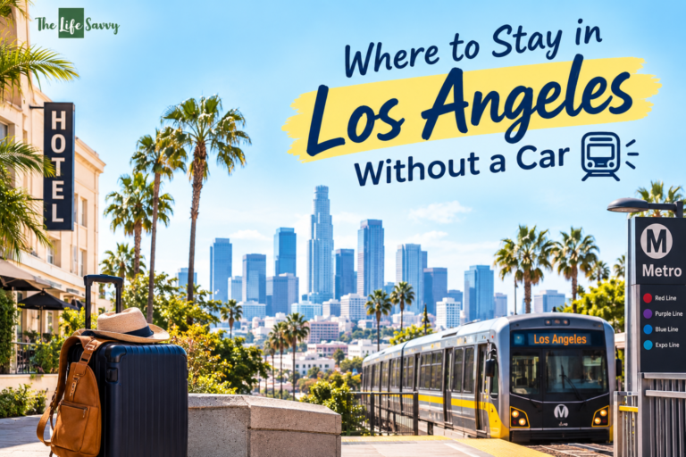 Where to Stay in Los Angeles Without a Car